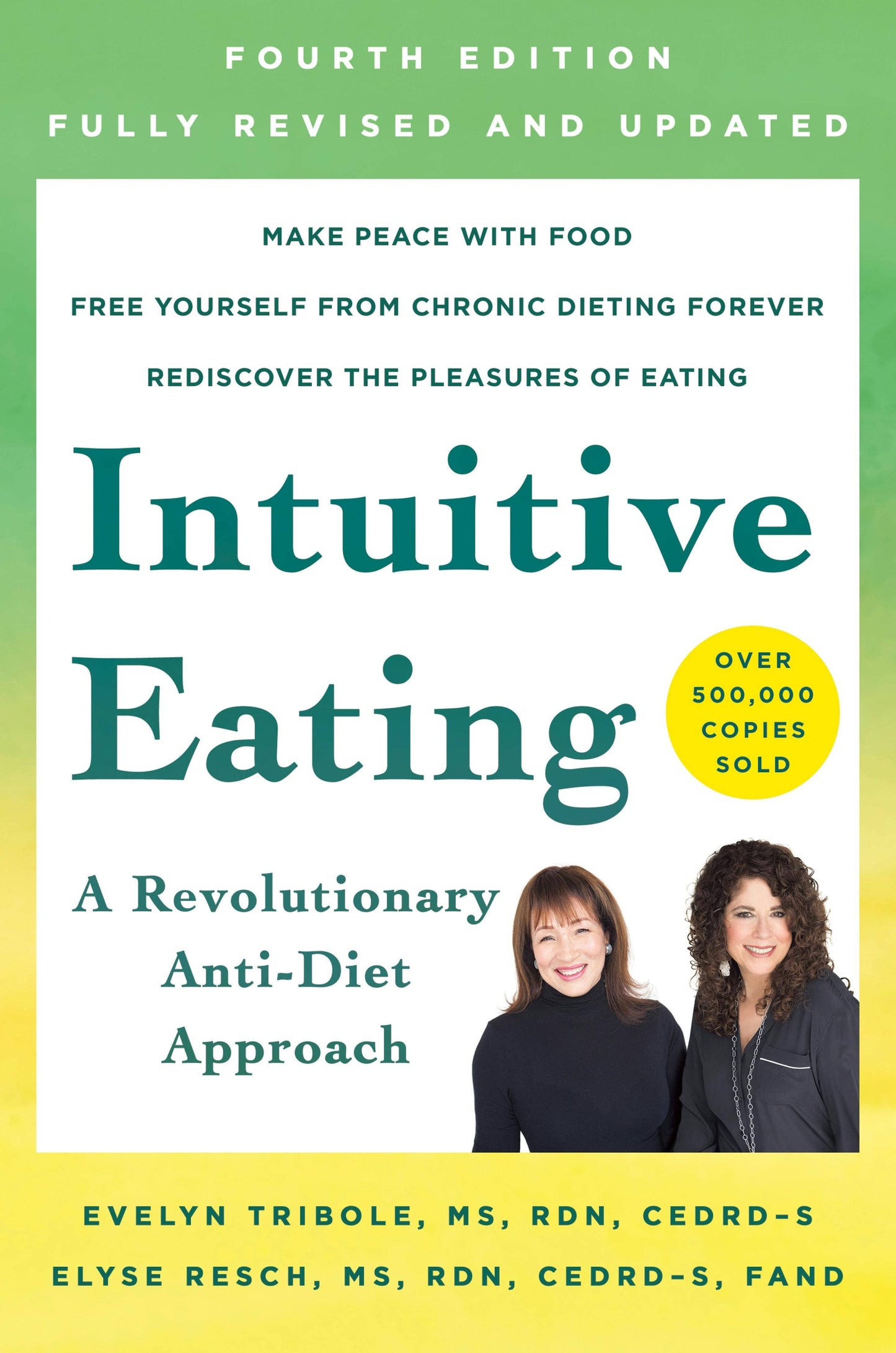 Intuitive Eating, 4th Ed: Revolutionary Anti-Diet Approach