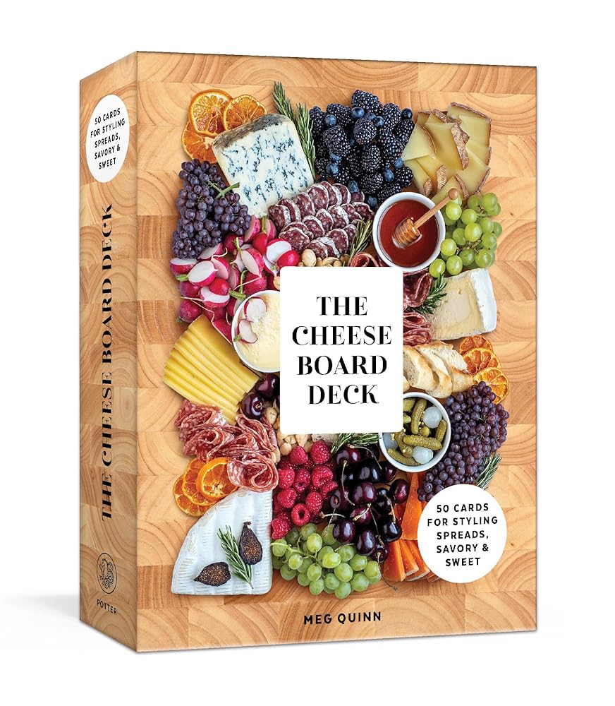 The Cheese Board Deck: 50 Cards for Styling Spreads, Savory and Sweet cover image