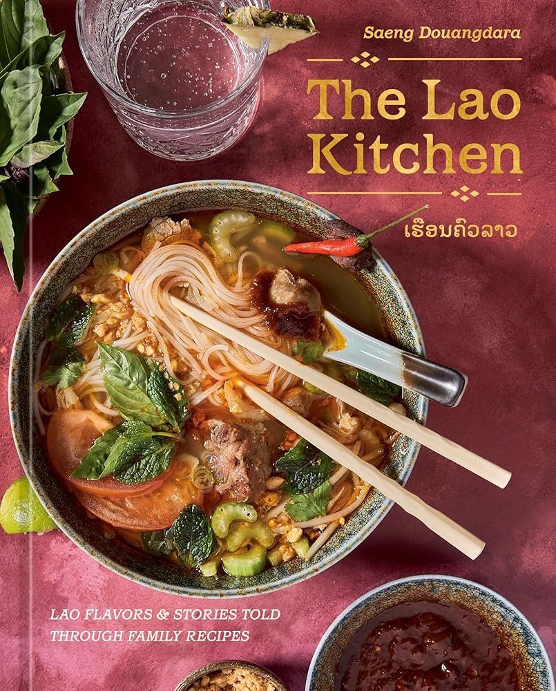 The Lao Kitchen: Lao Flavors and Stories Told Through Family Recipes cover image