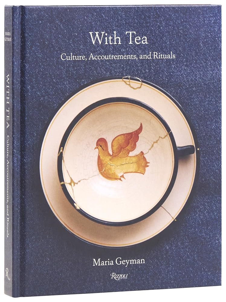 With Tea: Culture, Accoutrements, and Rituals cover image