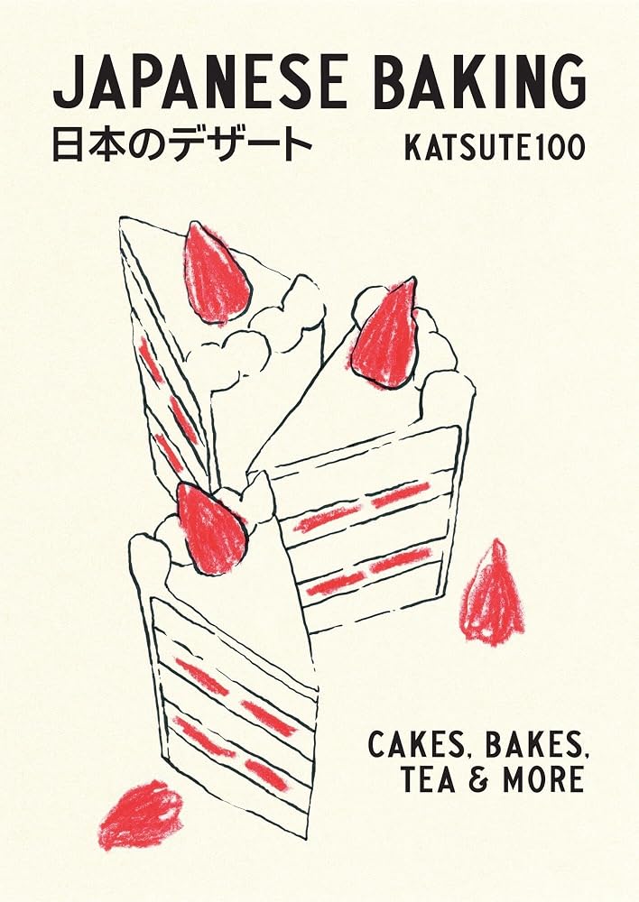 Japanese Baking: Cakes, Bakes, Tea and More cover image