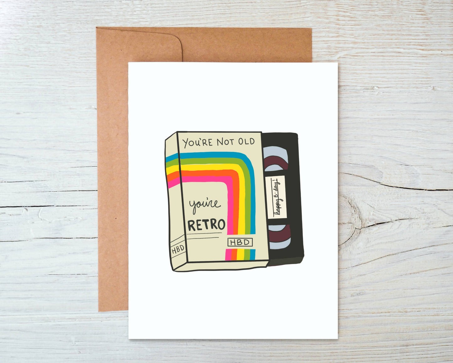 90s VHS Birthday Card - You’re Not Old You’re Retro