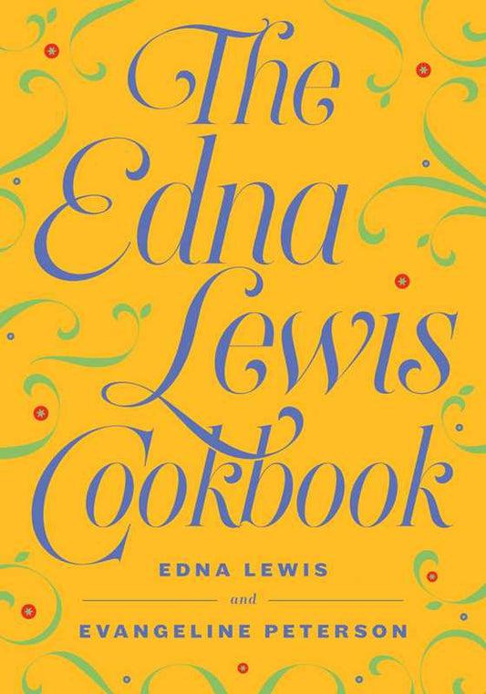 Edna Lewis Cookbook by Edna Lewis: Paperback; 200 pages / English