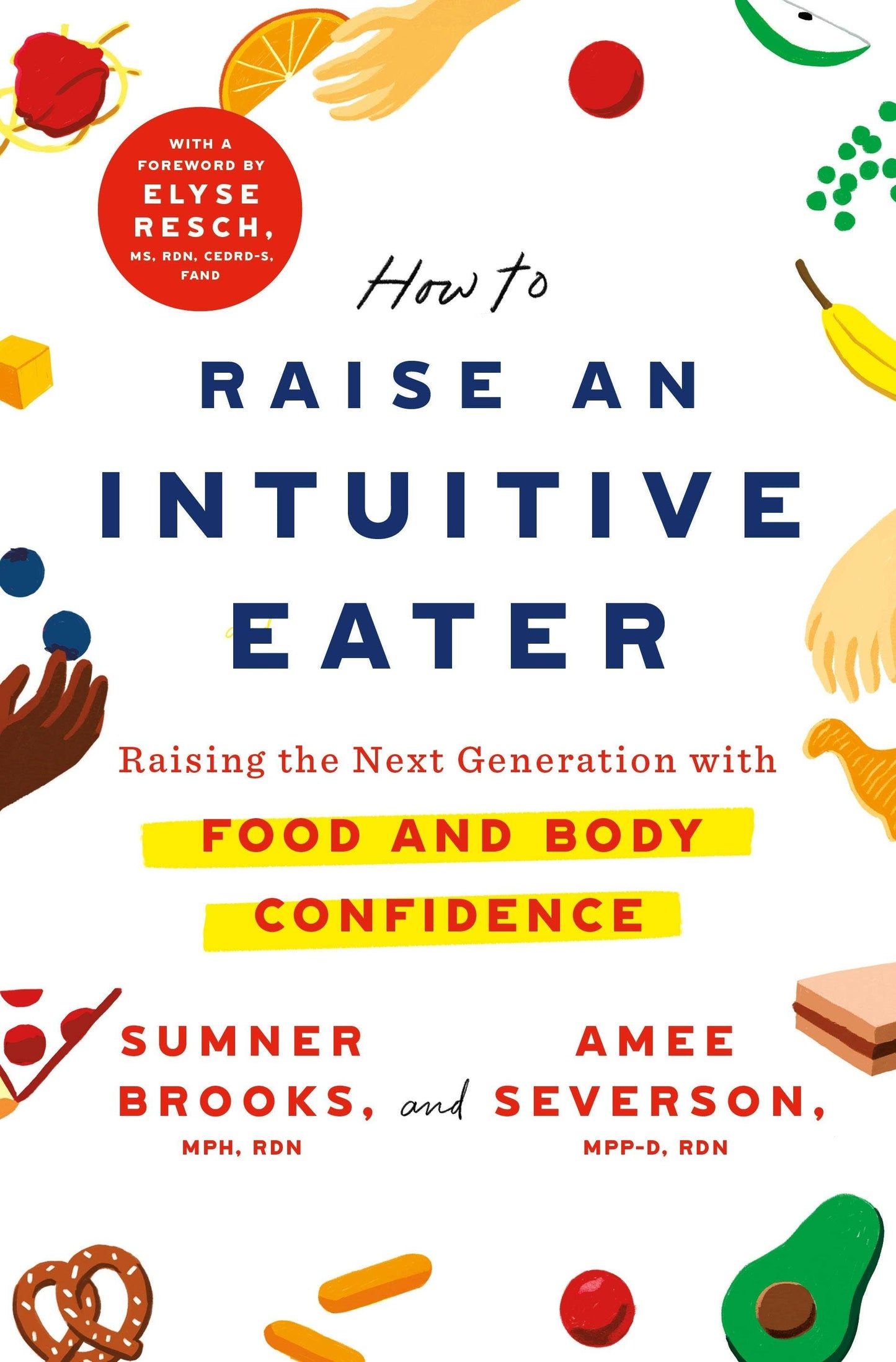Raising Intuitive Eaters: Food & Body Confidence