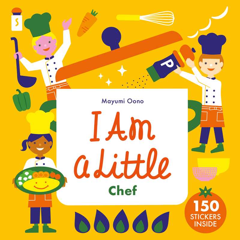 I Am a Little Chef by Mayumi Oono: Novelty; 30 pages / English