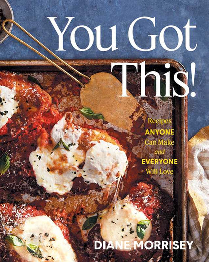 You Got This! by Diane Morrisey: Hardcover; 272 pages / English