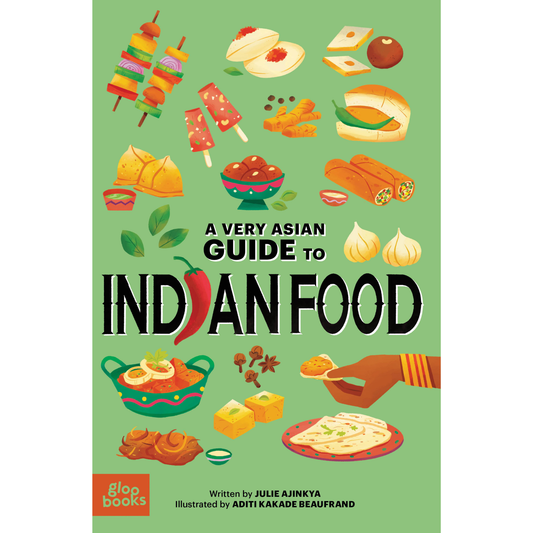 A Very Asian Guide to Indian Food | Kids Picture Book- 3yo+