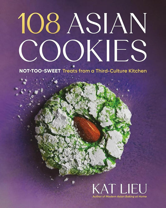 108 Asian Cookies: Not-Too-Sweet Treats from a Third-Culture Kitchen cover image