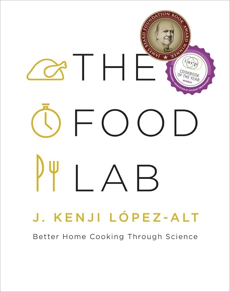 The Food Lab: Better Home Cooking Through Science cover image