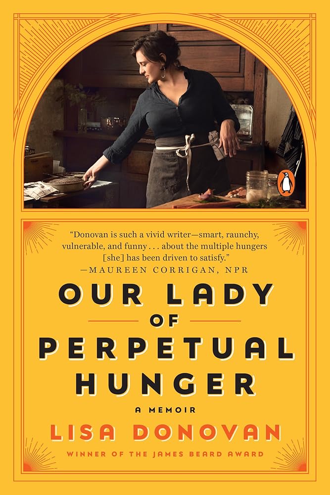 Our Lady of Perpetual Hunger: A Memoir cover image