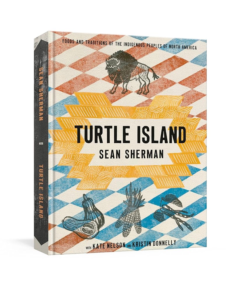 Turtle Island: Foods and Traditions of the Indigenous Peoples of North America cover image