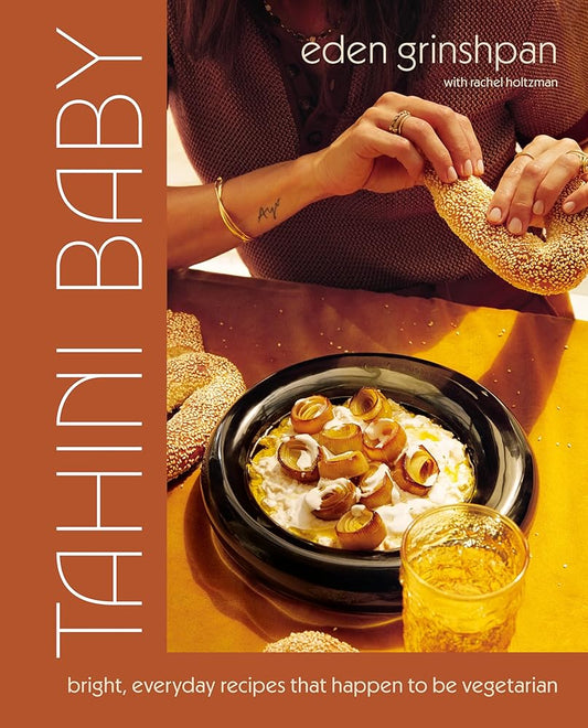 Tahini Baby: Bright, Everyday Recipes That Happen to Be Vegetarian cover image