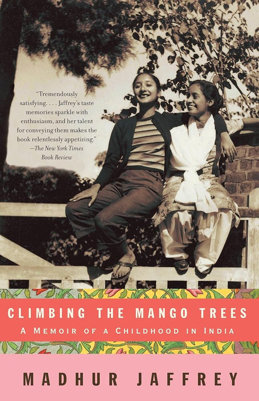 Climbing the Mango Trees: A Memoir of a Childhood in India cover image