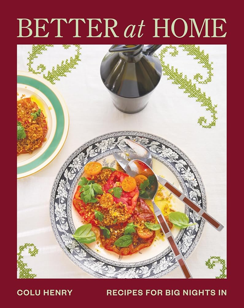 Better at Home: Recipes for Big Nights In cover image