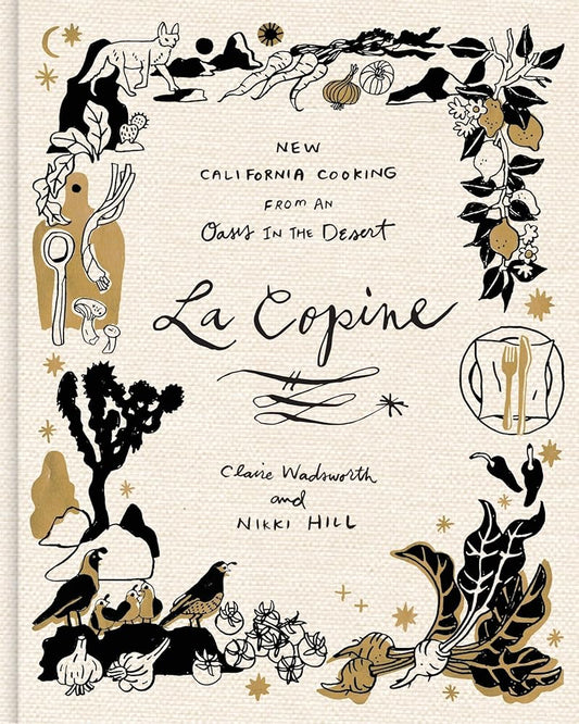 La Copine: New California Cooking from an Oasis in the Desert cover image