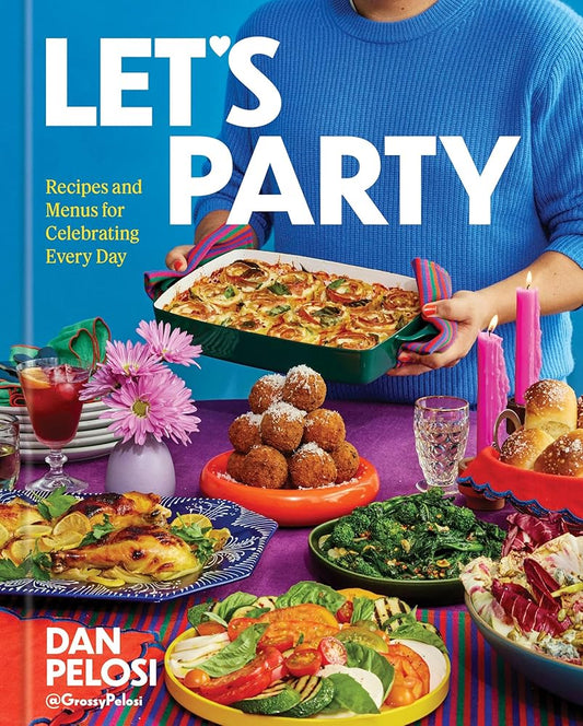 Let's Party: Recipes and Menus for Celebrating Every Day cover image