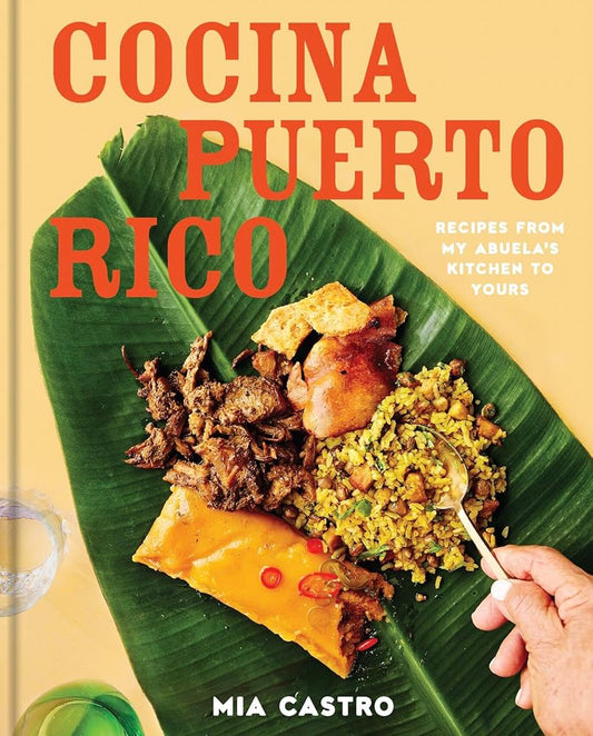 Cocina Puerto Rico: Recipes from My Abuela’s Kitchen to Yours cover image