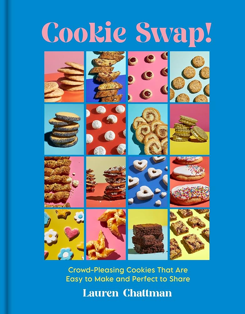 Cookie Swap!: Crowd-Pleasing Cookies That Are Easy to Make and Perfect to Share cover image