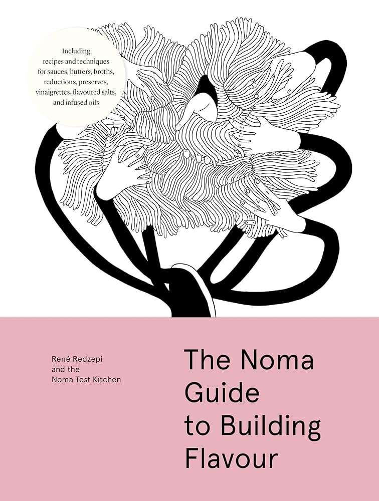The Noma Guide to Building Flavour (Foundations of Flavor) cover image