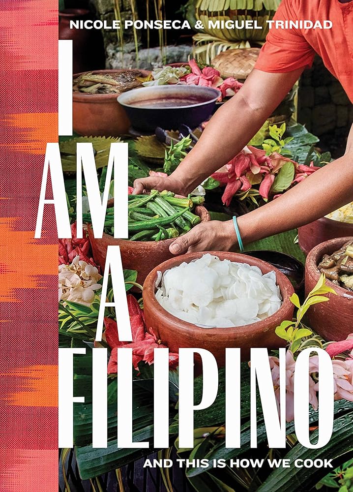 I Am a Filipino: And This Is How We Cook cover image