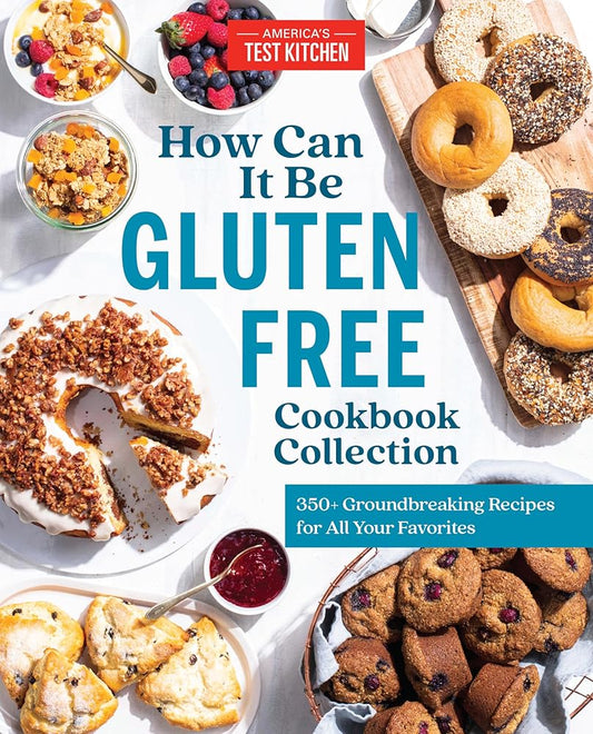 How Can It Be Gluten Free Cookbook Collection: 350+ Groundbreaking Recipes for All Your Favorites cover image