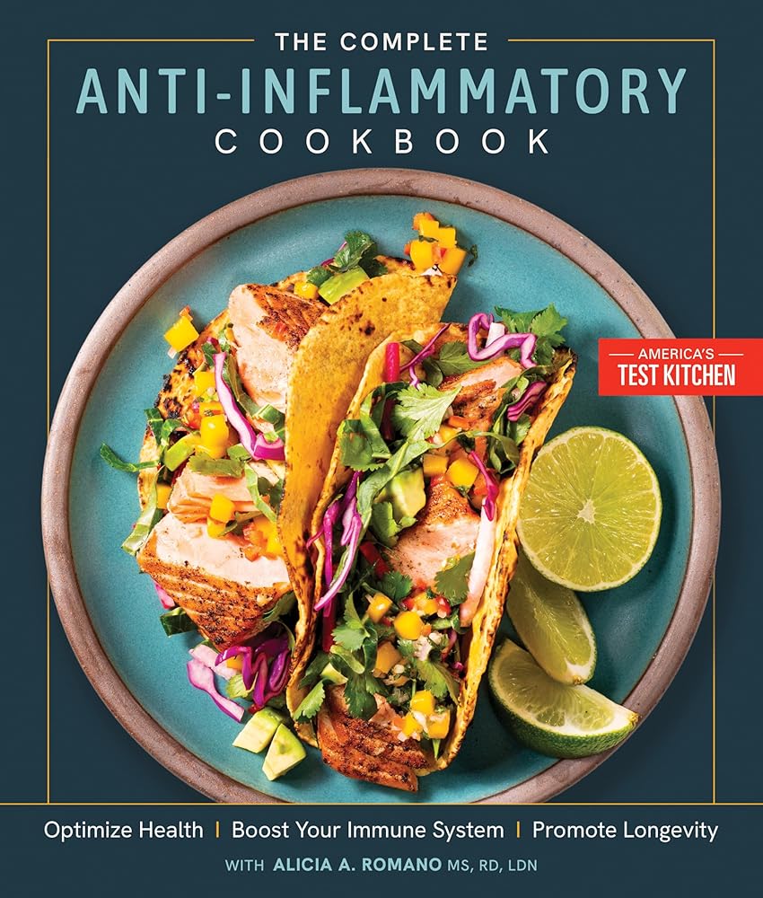 The Complete Anti-Inflammatory Cookbook: Optimize Health, Boost Your Immune System, Promote Longevity cover image