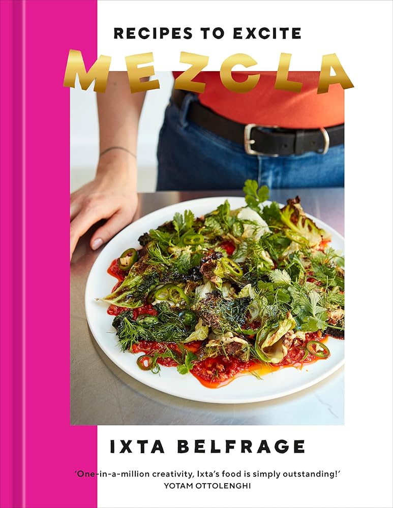 Mezcla: Recipes to Excite [A Cookbook] cover image