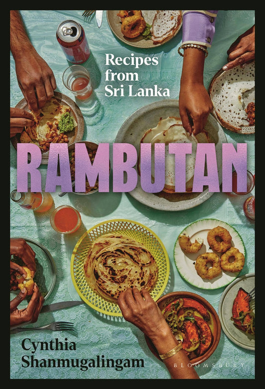 Rambutan: Recipes From Sri Lanka & London Restaurant