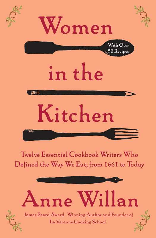 Women in the Kitchen by Anne Willan: Paperback; 320 pages / English