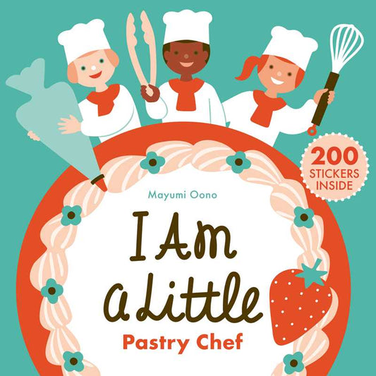 I Am a Little Pastry Chef (Careers for Kids) by: Novelty; 30 pages / English