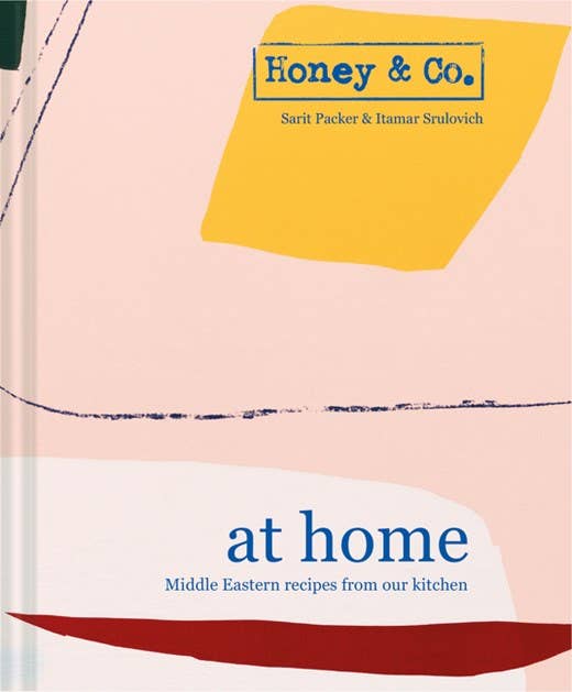 Honey & Co: At Home: Sarit Packer